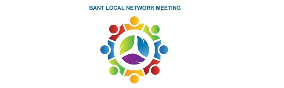 BANT Local Network Meeting